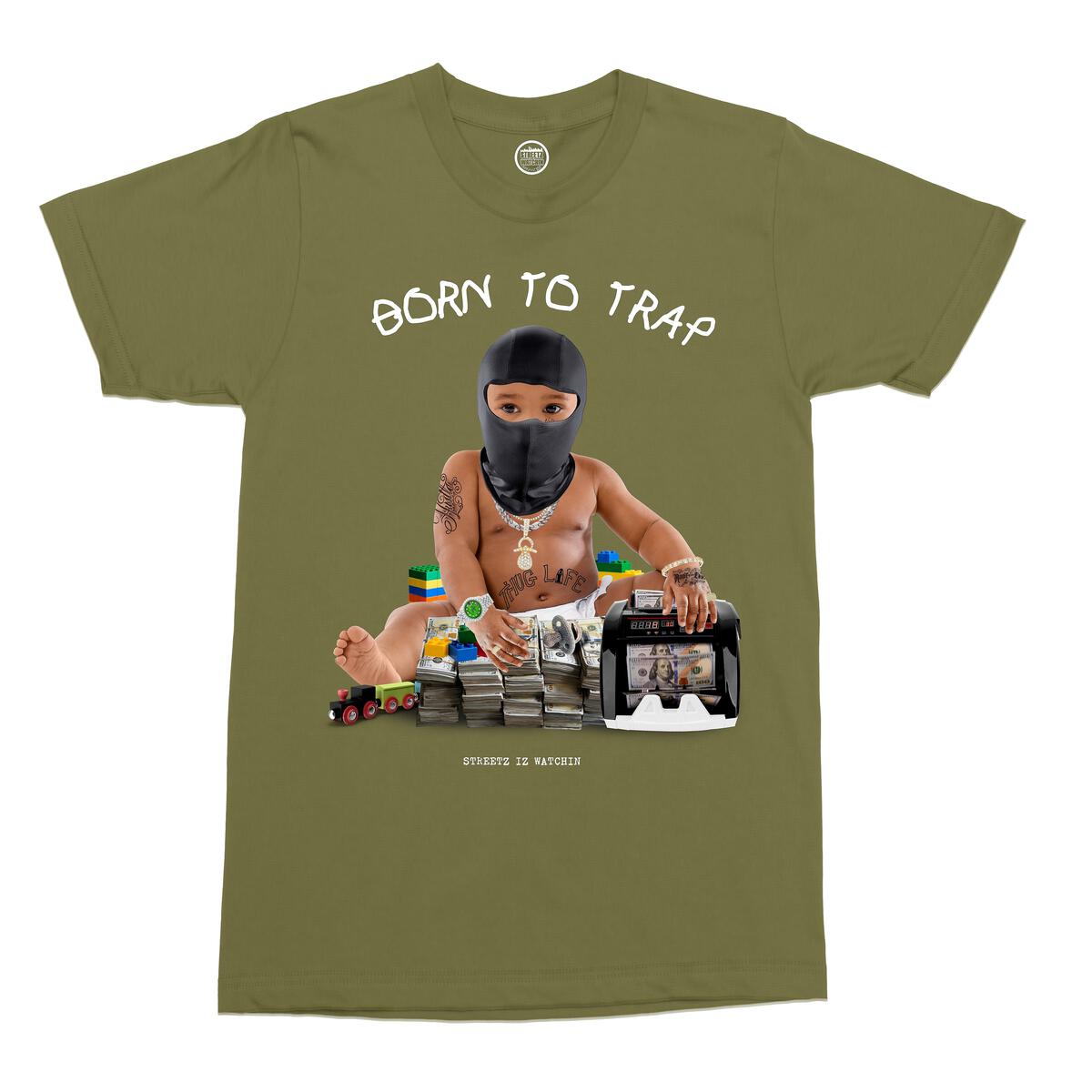 Streetz Iz Watchin - Trap Baby 2 Tee - Olive