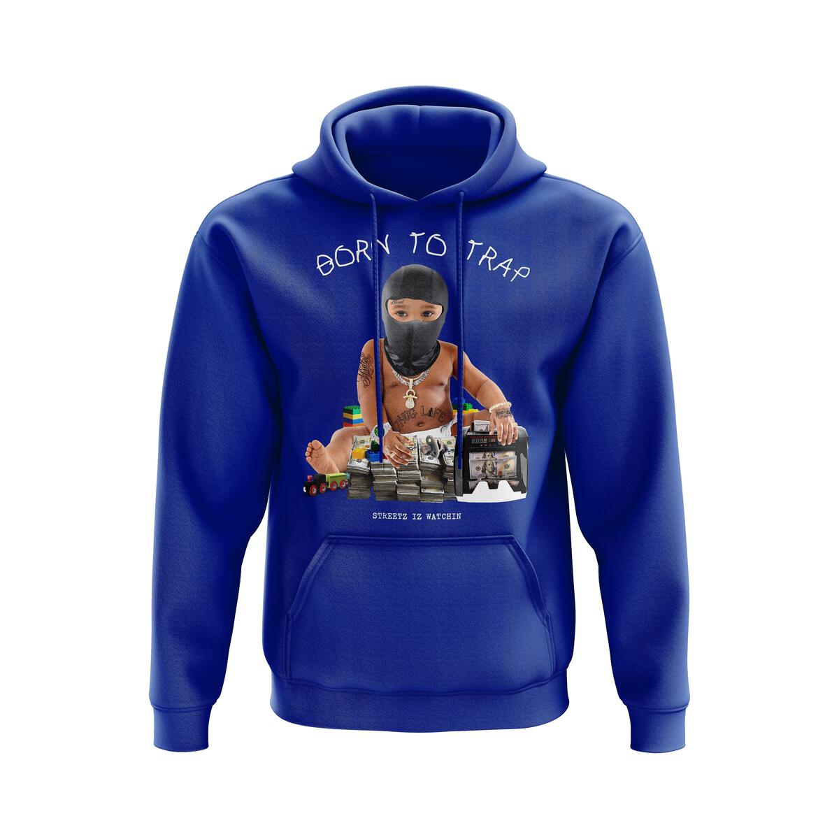 Streetz Iz Watchin - Trap Baby 2 Hoodie - Royal Blue